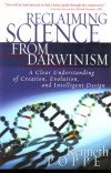 Reclaiming Science from Darwinism **